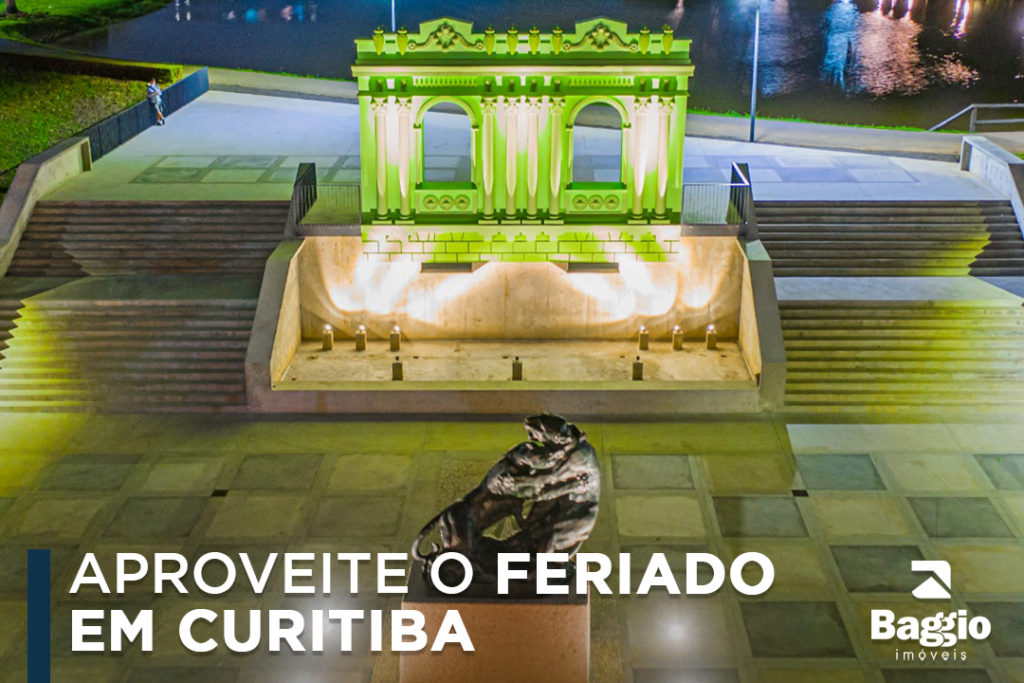 APROVEITE O FERIADO EM CURITIBA APROVEITE O FERIADO EM CURITIBA