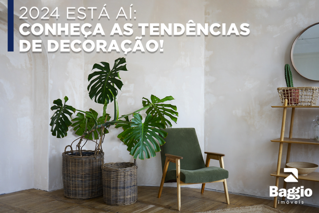 2024 está aí: conheça as tendências de decoração! 2024 está aí: conheça as tendências de decoração!