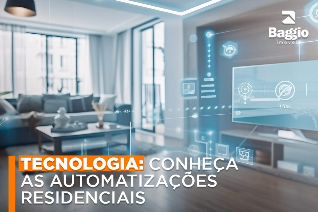 Tecnologia: conheça as automatizações residenciais