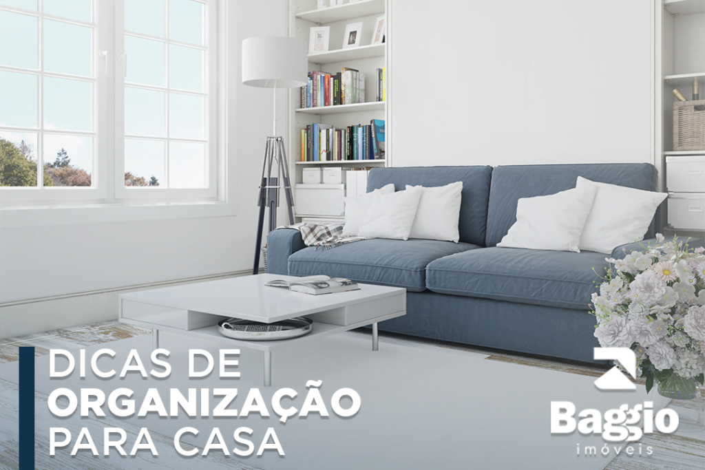 Dicas de organização para casa Dicas de organização para casa