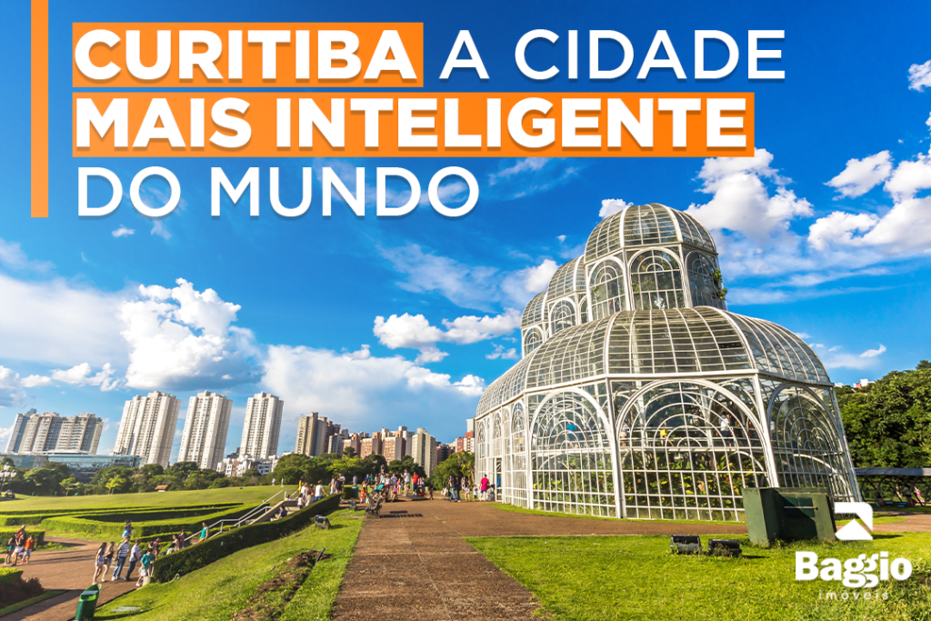 Curitiba, a cidade mais inteligente do mundo Curitiba, a cidade mais inteligente do mundo