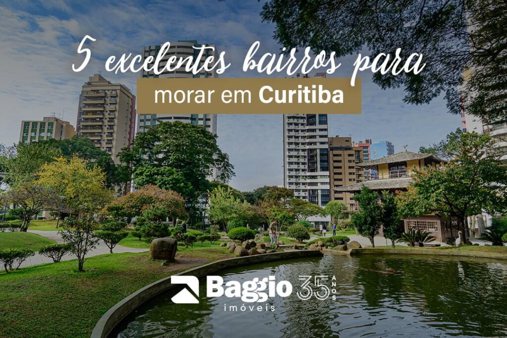 5 excelentes bairros para morar em Curitiba