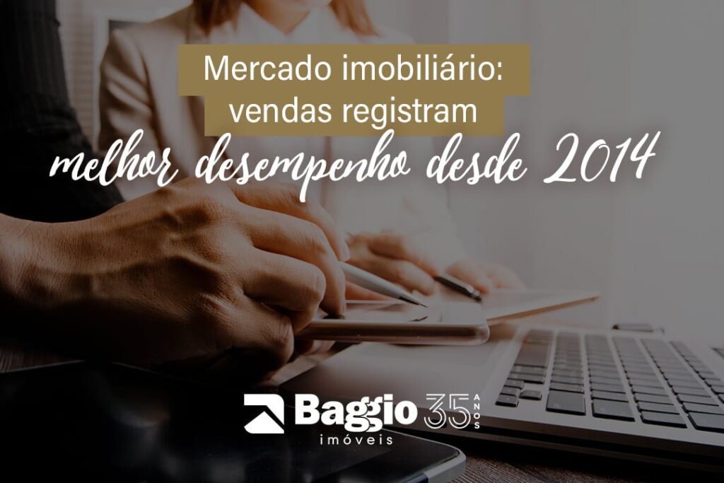 Mercado imobiliário: Vendas registram melhor desempenho desde 2014