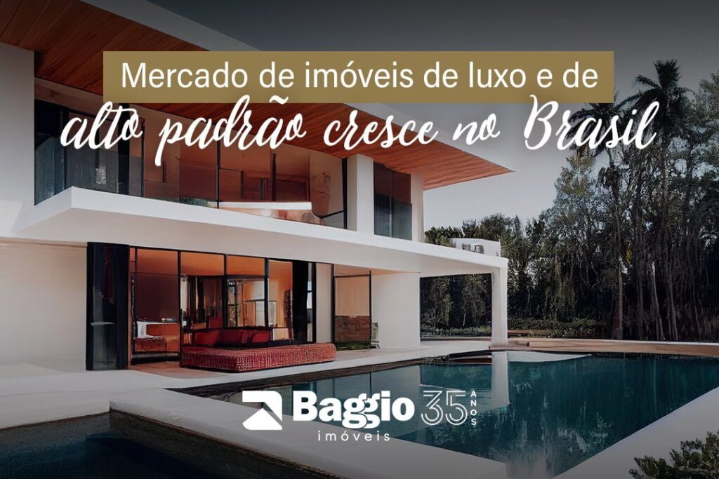 Mercado de imóveis de luxo e de alto padrão cresce no Brasil Mercado de imóveis de luxo e de alto padrão cresce no Brasil