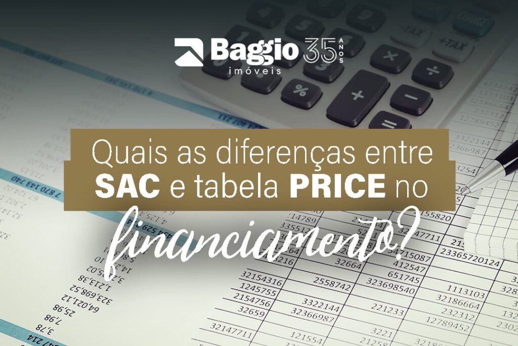 Quais as diferenças entre SAC e tabela PRICE no financiamento? Quais as diferenças entre SAC e tabela PRICE no financiamento?