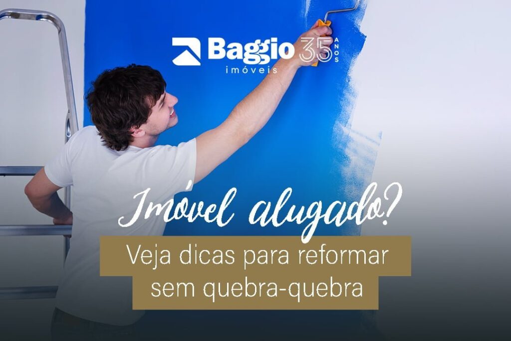 Imóvel alugado? Veja dicas para reformar sem quebra-quebra Imóvel alugado? Veja dicas para reformar sem quebra-quebra