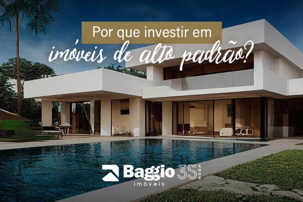 Por que investir em imóveis de alto padrão? Por que investir em imóveis de alto padrão?