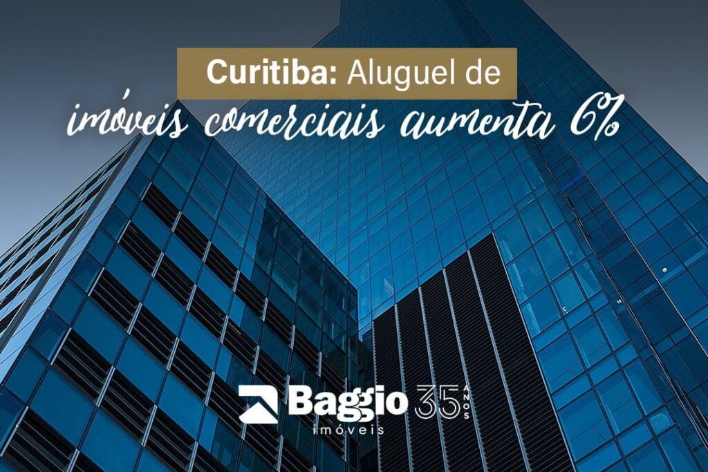 Curitiba: Aluguel de imóveis comerciais aumenta 6%