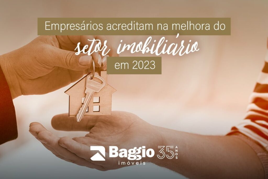 62% dos empresários acreditam na melhora do setor imobiliário em 2023, diz pesquisa 62% dos empresários acreditam na melhora do setor imobiliário em 2023, diz pesquisa