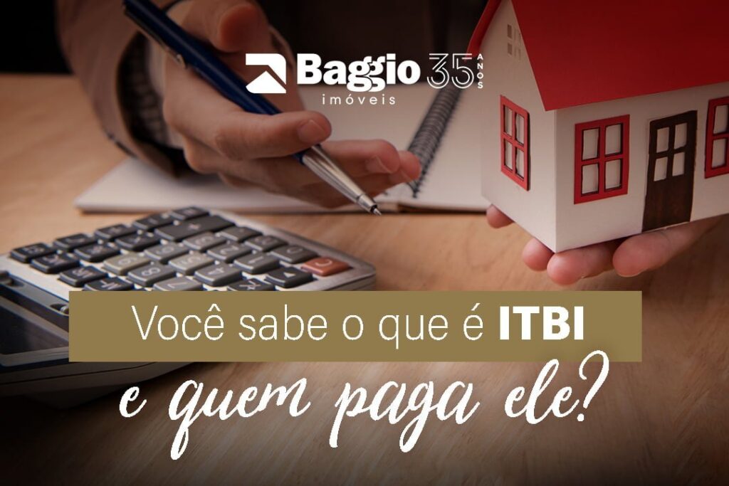 O que é ITBI e quem paga? O que é ITBI e quem paga?