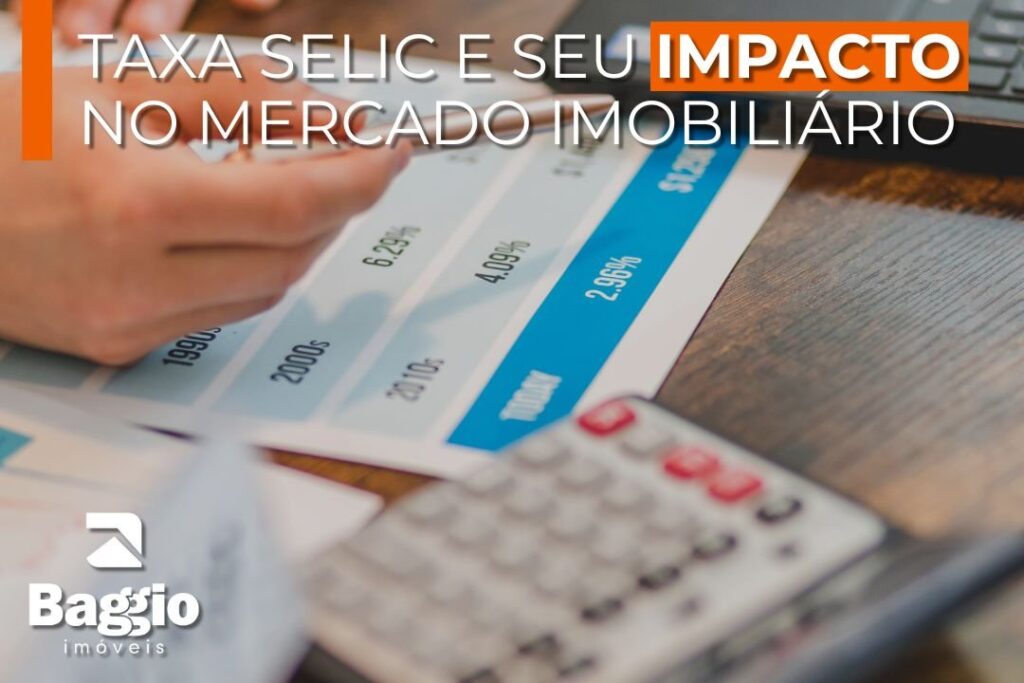 O que é a Taxa Selic e qual seu impacto no mercado imobiliário? O que é a Taxa Selic e qual seu impacto no mercado imobiliário?