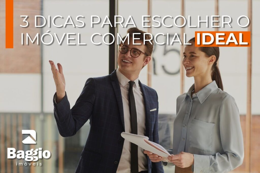 3 dicas para escolher o imóvel comercial ideal 3 dicas para escolher o imóvel comercial ideal