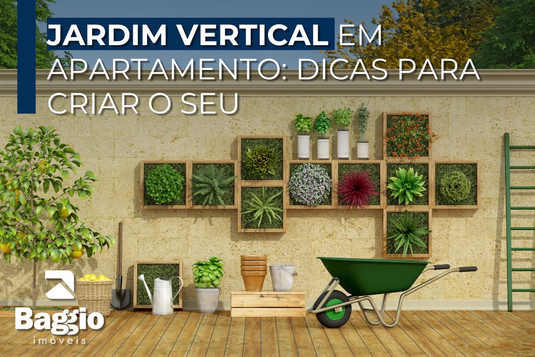 Jardim vertical em apartamento: dicas essenciais para criar o seu
