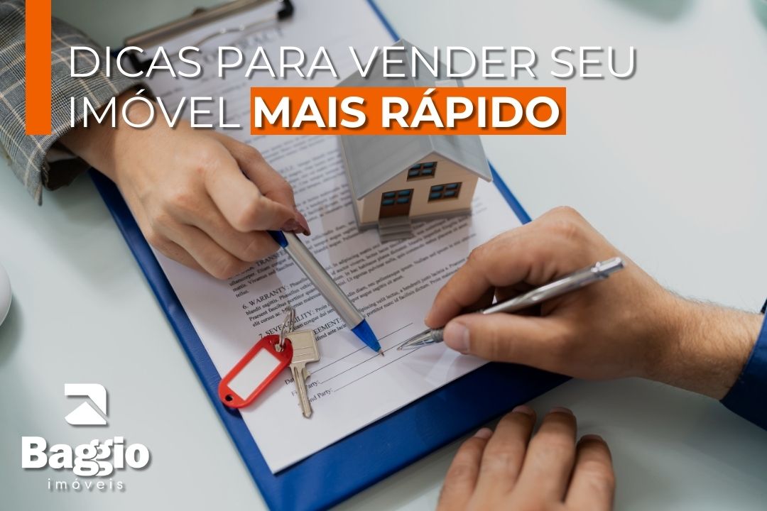 Dicas para vender seu imóvel mais rápido