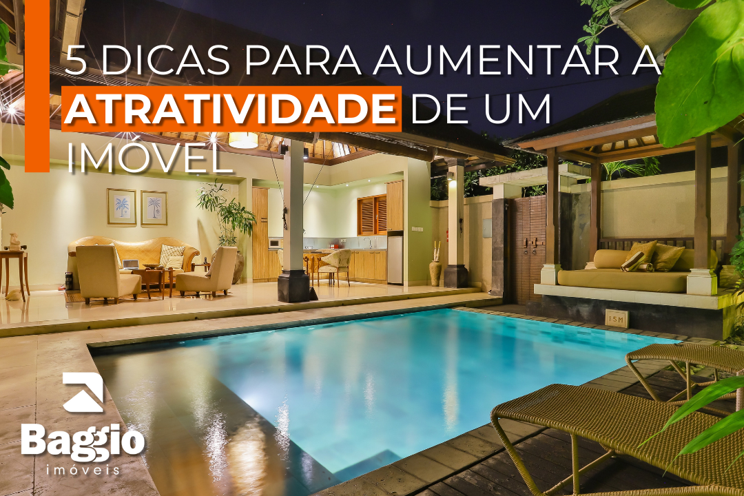 Cinco dicas para Aumentar a Atratividade de um Imóvel