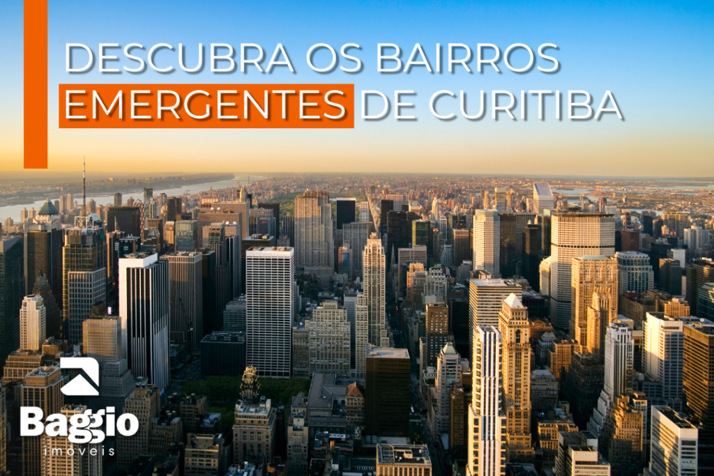 Descubra os Bairros Emergentes de Curitiba