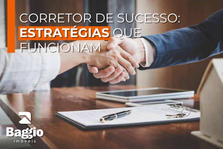 Corretor de Sucesso: Estratégias que Funcionam
