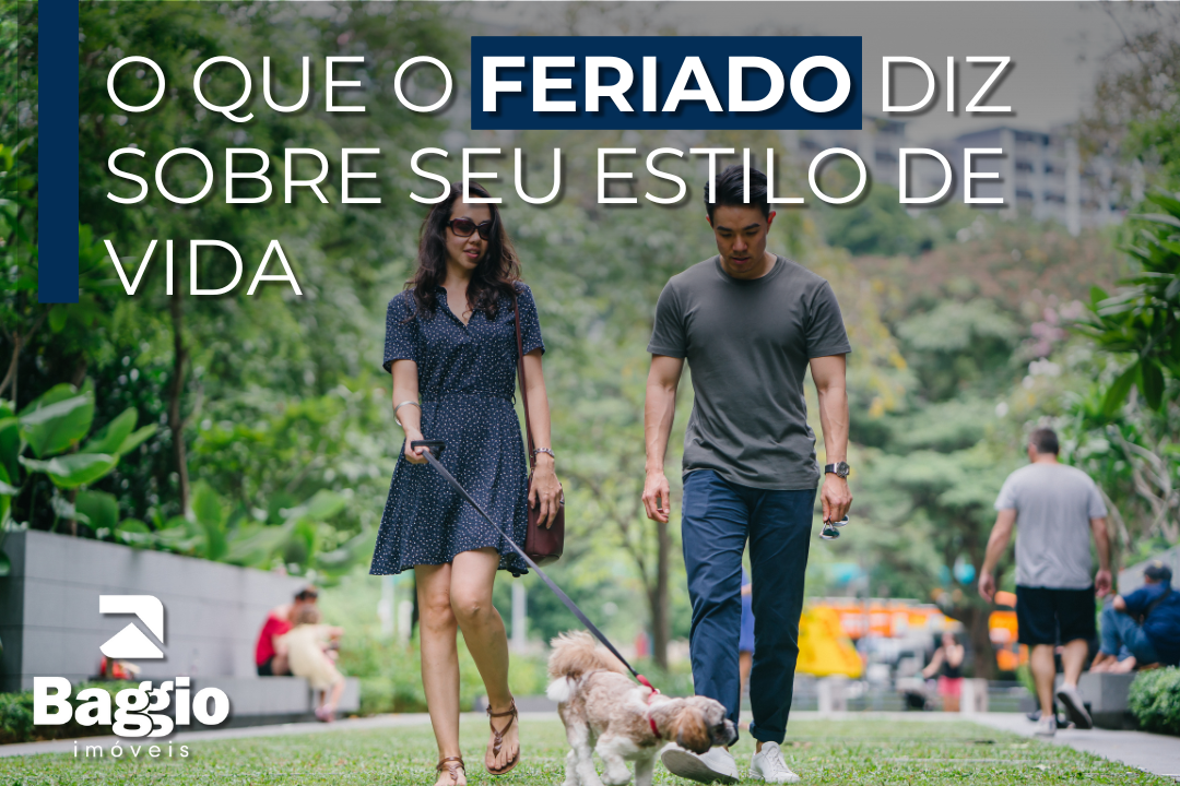 O que o Feriado diz Sobre seu Estilo de Vida — e como isso Influencia na Escolha do Imóvel Ideal
