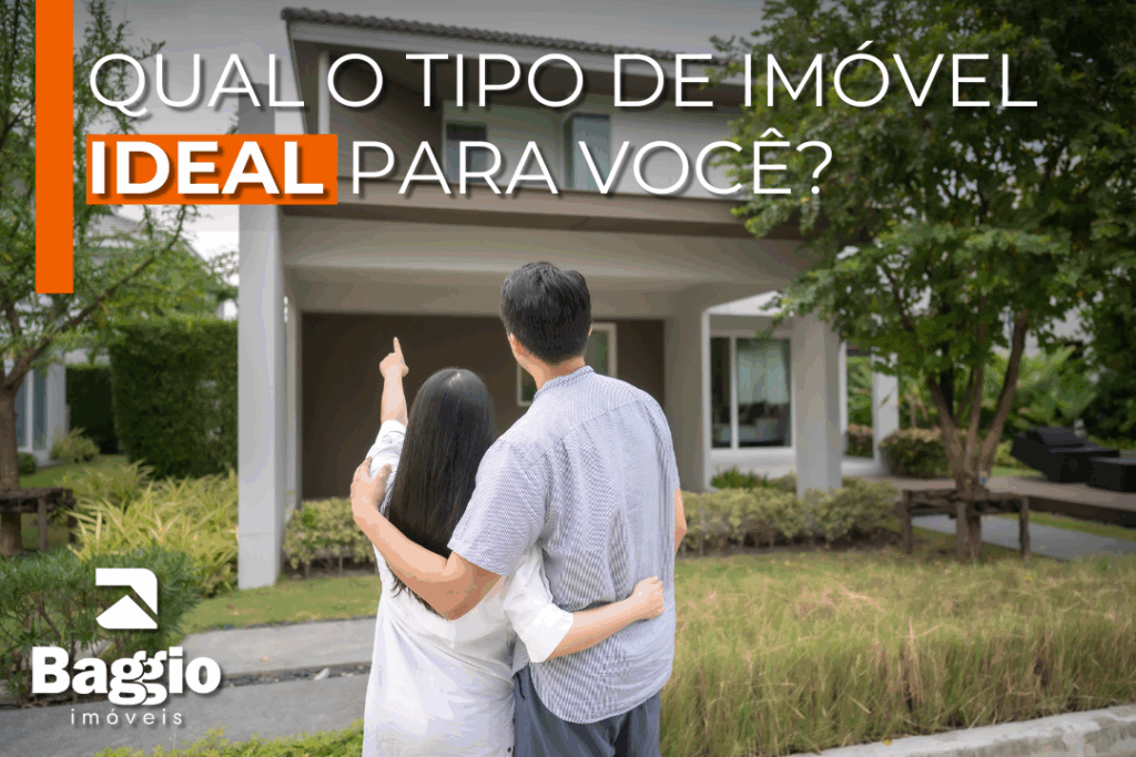 Qual o tipo de imóvel ideal para você? Confira o guia completo! Qual o tipo de imóvel ideal para você? Confira o guia completo!