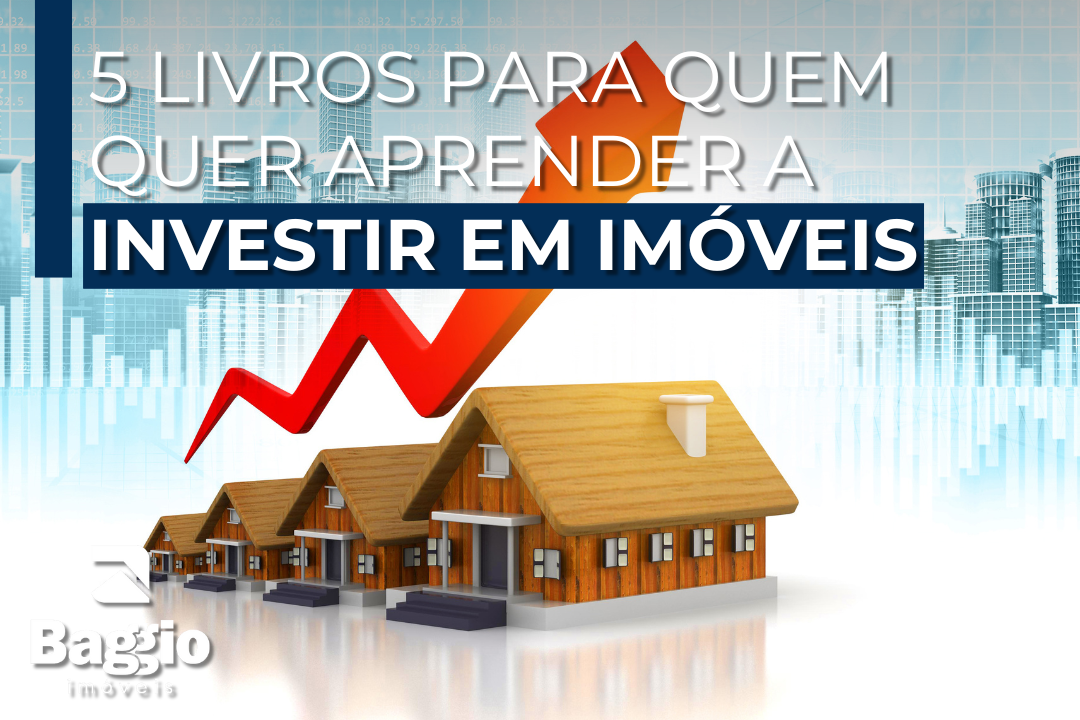 📚 5 livros para quem quer aprender a investir em imóveis