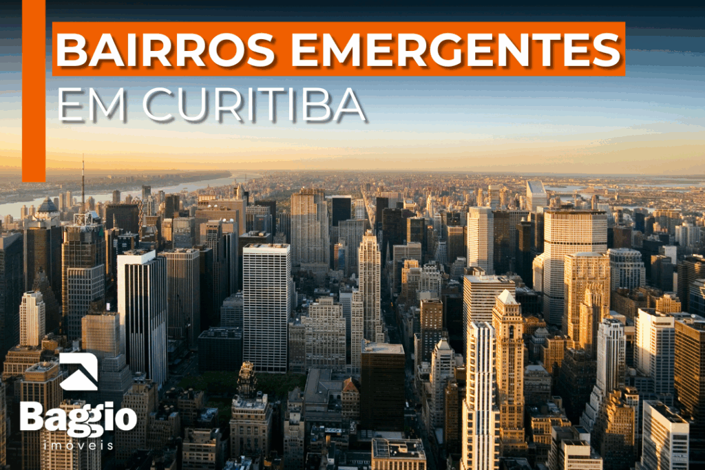 Bairros emergentes em Curitiba: perfil, mercado e oportunidades