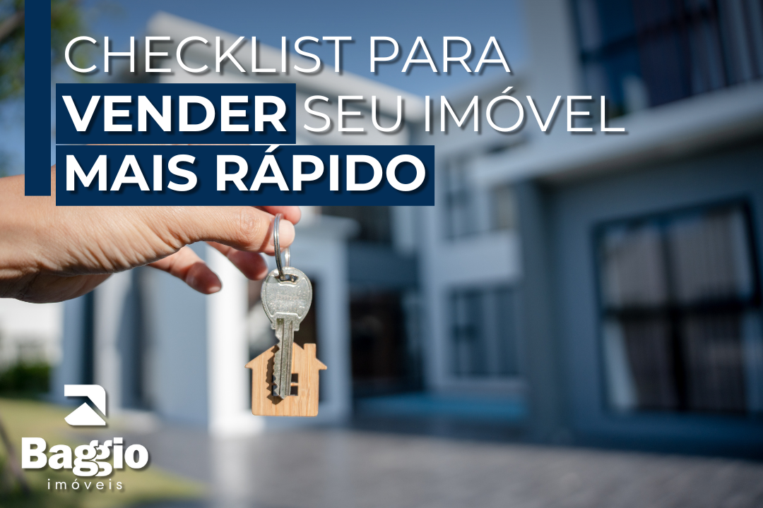 Checklist para vender seu imóvel mais rápido