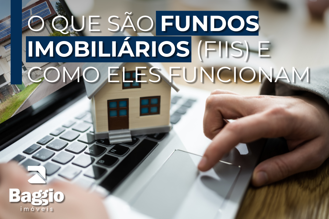 📊 O que são Fundos Imobiliários (FIIs) e como eles funcionam
