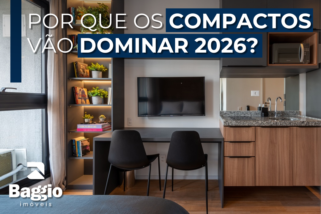 Unidades Compactas: A Tendência Que Deve Dominar os Lançamentos Imobiliários em 2026 Unidades Compactas: A Tendência Que Deve Dominar os Lançamentos Imobiliários em 2026