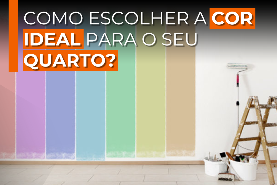 Como decidir a cor ideal para o seu quarto?