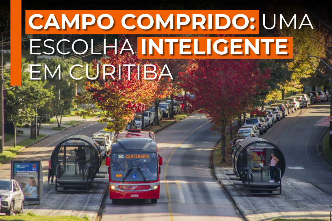 Campo Comprido: por que esse bairro virou uma das escolhas mais inteligentes de Curitiba? Campo Comprido: por que esse bairro virou uma das escolhas mais inteligentes de Curitiba?